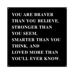 you Are Braver/24inch/black