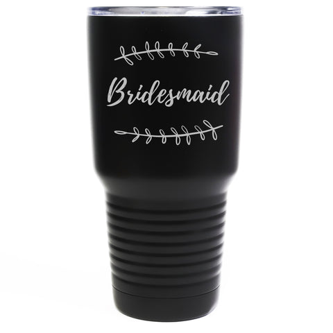 30oz. Bridesmaid Stainless Steel Tumbler