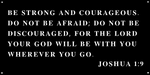 JOSHUA 1:9/36 INCH BLACK METAL SCRIPTURE SIGN