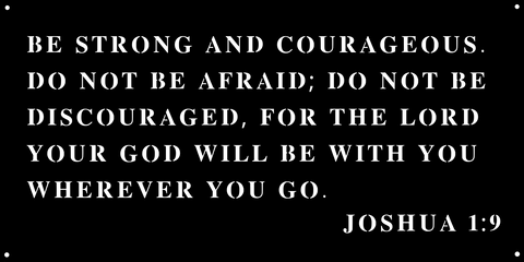 JOSHUA 1:9/36 INCH BLACK METAL SCRIPTURE SIGN